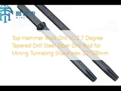 Top Hammer Rock Drill H22 7 stopni Taper Drill Rod dla górnictwa tunelowania szynki Hex 22 * 108mm